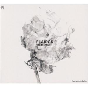 FLAIRCK/Back Alive! (2020) (フレアーク/Holand,Mexico,Be...