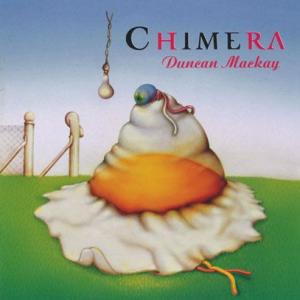 DUNCAN MACKAY/Chimera (1974/1st) (ダンカン・マッケイ/UK,Sou...
