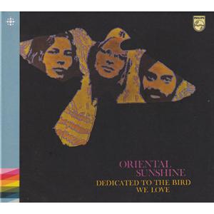 ORIENTAL SUNSHINE/Dedicated To The Bird We Love (1...