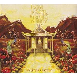 MY BROTHER THE WIND/I Wash My Soul In The Stream O...
