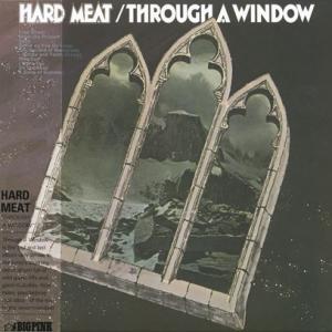 HARD MEAT/Through A Window (1970/2nd) (ハード・ミート/UK)