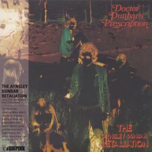 AYNSLEY DUNBAR (RETALIATION)/Doctor Dunbar's Presc...