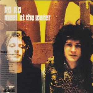 RO RO/Meet At The Water (1972/only) (ロロ/UK)