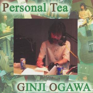 小川銀次(OGAWA GINJI)/Personal Tea(パーソナル・ティー) (2003) (...