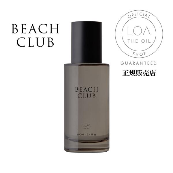 ロアザオイル ケア ヘアオイル BEACH CLUB ビーチクラブ 100ml LOA THE OI...