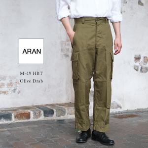 ARAN アラン M-49 HBT Cargo Pants M49カーゴパンツ ヘリンボーン Olive Drab オリーブドラブ フランス軍 M-47 ミリタリー 軍パン コットン 日本製 〔FL〕