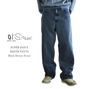 orSlow（オアスロウ） ワイドパンツ ジーンズ メンズ レディース