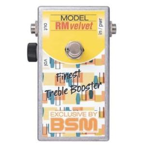 BSM RM Velvet (エフェクター/ ミドルゲイン・トレブルブースター)(納期未定・ご予約受付中)｜tiptoptone