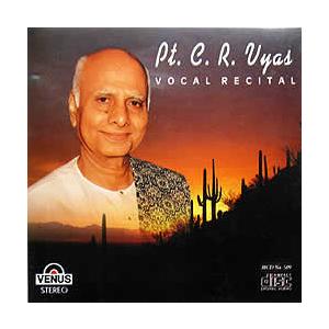 cd Pt.C.R.Vyas Vocal Recital インド音楽CD ボーカル 民族音楽 VENUS｜tirakita-shop