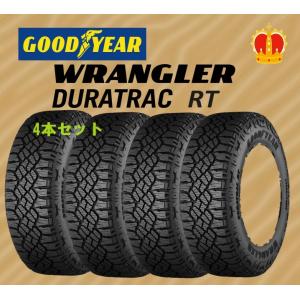 グッドイヤー タイヤ WRANGLER DURATRAC  RT  LT285/75R16  126/123R　ロードレンジ　E 　４本セット　　ラングラー デュラトラックアールティー