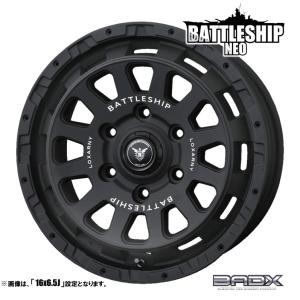 ホイール4本セット BADX バドックス BATTLESHIP NEO バトルシップ ネオ 16インチ リム幅6.5J インセット+38 6穴 P.C.D139.7 マットブラック｜タイヤ市場ショッピング