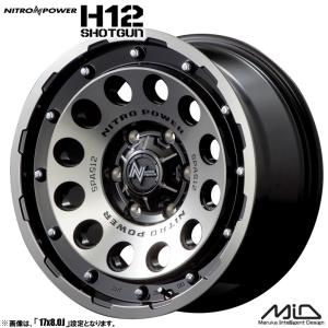 4本セット M.I.D マルカ NITRO POWER ナイトロパワー H12 SHOTGUN ショットガン 17インチ リム幅8.0J インセット+20 6穴 PCD139.7 ブラッククリアマシニング