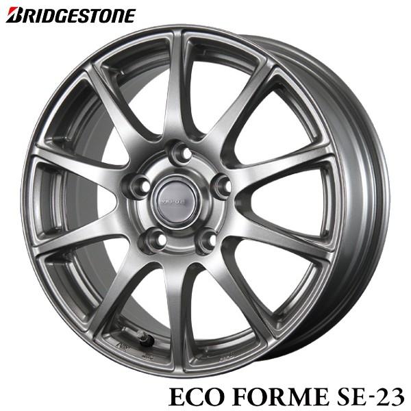 新型シエンタ【アルミ単品4本価格】BRIDGESTONE　ECO FORME SE23/エコフォルム...