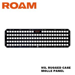 正規品 ラギットケース専用 モールパネル 95リットル ロームアドベンチャー ROAM ADVENTURE CO. RUGGED CASE MOLLE PANEL 95L｜tireshop4u