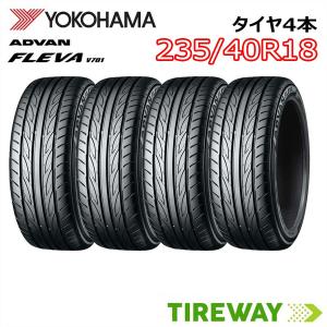 4本 サマータイヤ ADVAN FLEVA ヨコハマ アドバン フレバ V701 235/40R18 95W XL