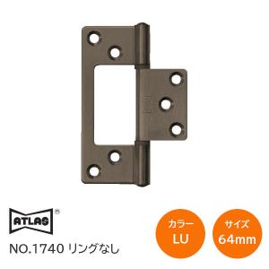 アトラス 1740-2NR ステンレス製 フラッシュ丁番 仕上：LUアンバー サイズ:64mm リングなし｜tk-kanamono-takeda