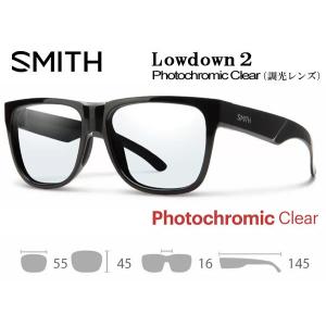 SMITH スミス ローダウン2  調光レンズ フレーム：Black Lowdown2 Photochromic Clear｜tks