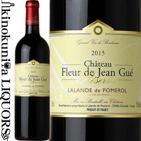 シャトー フルール ド ジャン ゲイ レゼルヴ [2016] 赤ワイン フルボディ 辛口 750ml...