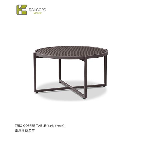 TRIO COFFEE TABLE/K.RAUCORDシリーズ【全天候型 ケイラウコード 屋外家具 ...