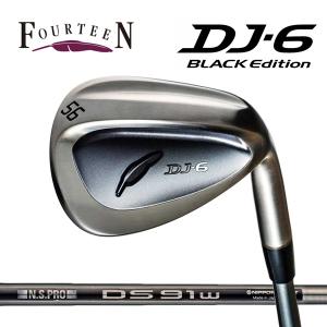 FOURTEEN フォーティーン DJ-6 ブラックエディション ウェッジ N.S PRO DS-91wBK スチールシャフト DJ6 BLACK Edition｜tomikichi