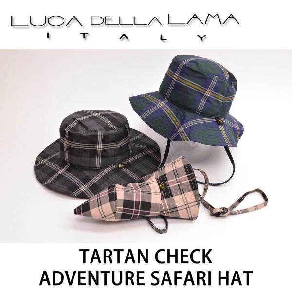 LUCA DELLA LAMA タータンチェック あご紐 付き ポケッタブル アドベンチャー サハリ...