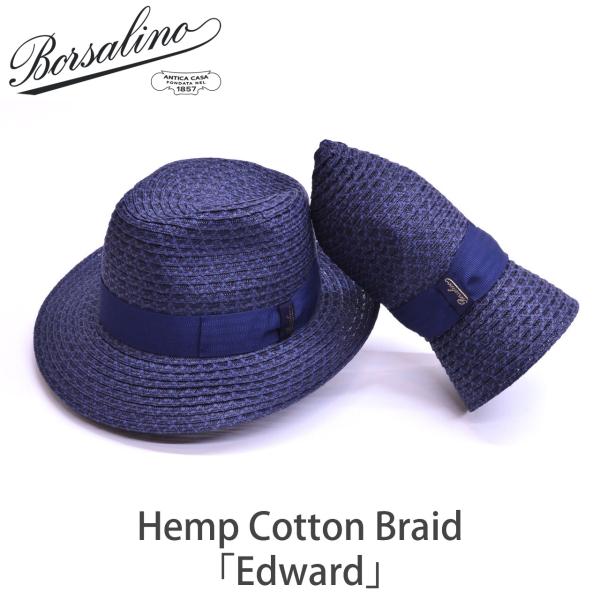 Borsalino ボルサリーノ 「Edward エドワード」ヘンプコットン ブレード ローラーハッ...