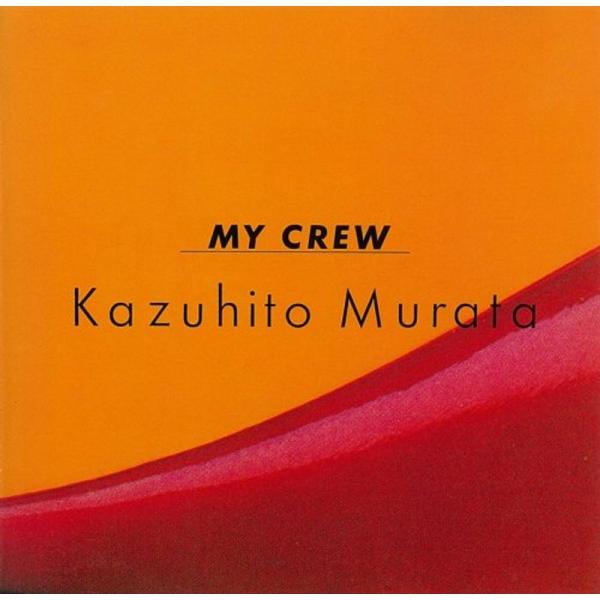 MY CREW(紙ジャケット仕様)