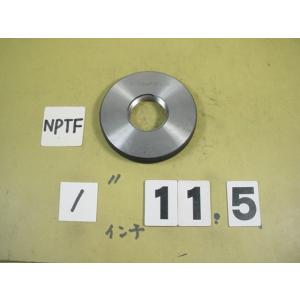 NPTF1インチ    中古品  ガスネジ　ネジゲージタイプの　リングゲージ