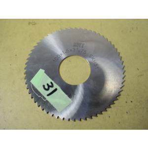 100*1.6*31.75　　横フライス向　メタルソー　中古品　031