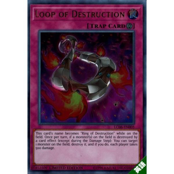 Loop of Destruction 【英】【LC06-EN005】【UR】_