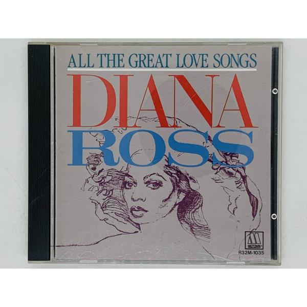 即決CD 旧規格 DIANA ROSS ALL THE GREAT LOVE SONGS / ダイア...