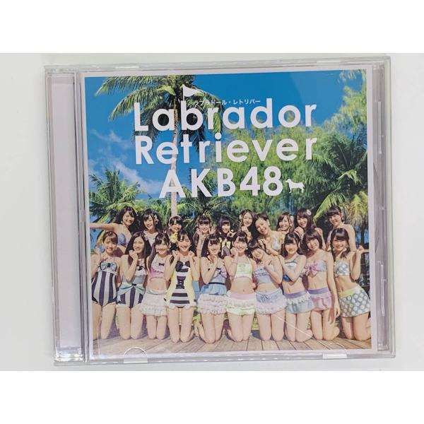 即決CD AKB48 Labrador Retriever / ラブラドール・レトリバー / セット...