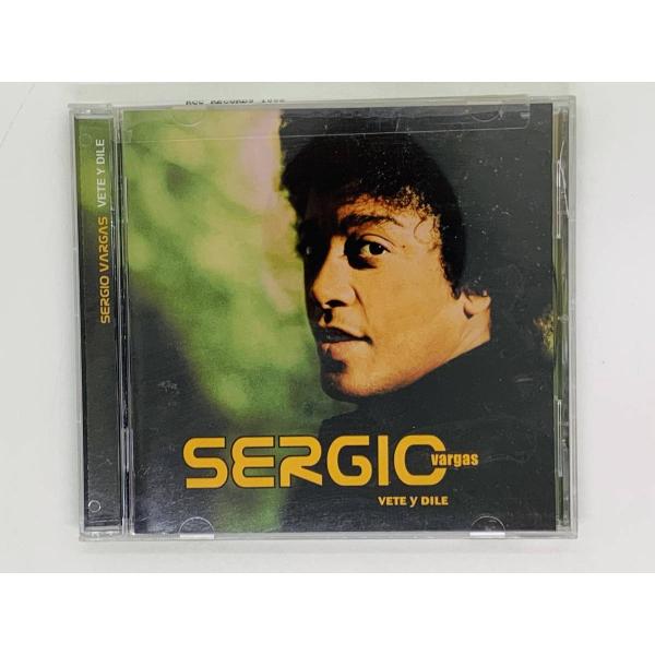 即決CD SERGIO vargas / VETE Y DILE / セルヒオ・ヴァルガス アルバム...