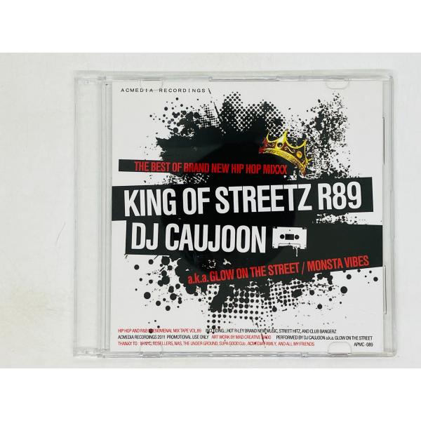 即決CD KING OF STREETZ R89 / DJ CAUJOON / a.k.a GLOW...
