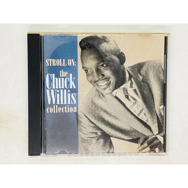 即決CD STROLL ON Chuck Willis / THE CHUCK WILLIS COL...