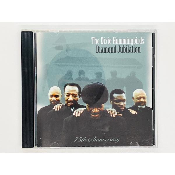 即決CD The Dixie Hummingbirds / Diamond Jubilation /...