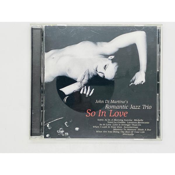 即決CD JOHN DI MARTINO&apos;S ROMANTIC JAZZ TRIO SO IN LO...