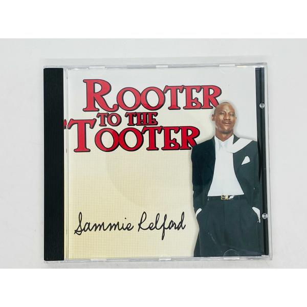 即決CD ROOTER TO THE TOOTER / Sammie Relford レルフォード ...