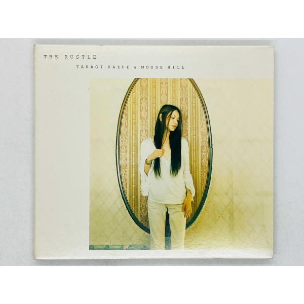 即決CD THE RUSTLE / TAKAGI KAZUE &amp; MOOSE HILL / 高木一江...