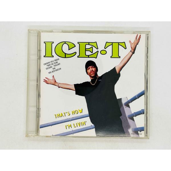 即決CD アイス-T / Ice-T / ザッツ・ハウ・アイム・リヴィン / That's How ...
