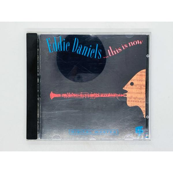 即決CD EDDIE DANIELS / ...THIS IS NOW / エディ・ダニエルズ / ...