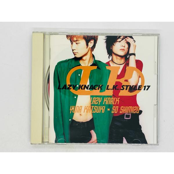 即決CD レイジーナック / LAZY KNACK / L.K. STYLE 17 清水聡 / 香月...