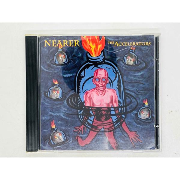 即決CD THE ACCELERATORS / NEARER / ジ・アクセラレイターズ 0001 ...