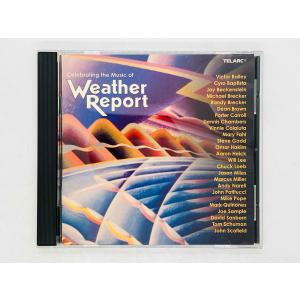 即決CD ウェザー・リポート・トリビュート・アルバム / Celebrating The Music Of Weather Report CD-83473 X13