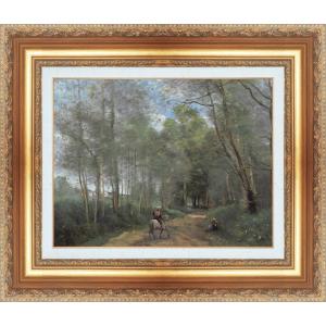 複製絵画 額装品 世界の名画 ジャン・バティスト・カミーユ・コロー 「 ダヴレイ村の森に入る騎手 」...