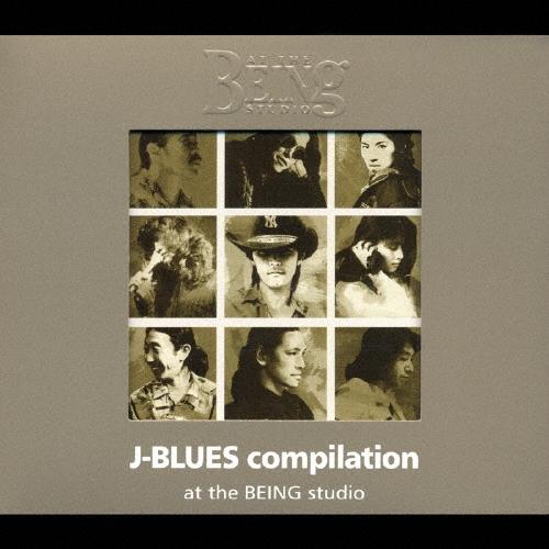 Various Artists J-BLUES compilation at the BEING s...