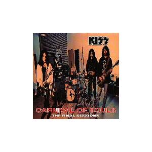 Kiss Carnival Of Souls (The Final Sessions) CD