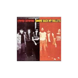 Lynyrd Skynyrd Gimme Back My Bullets CD