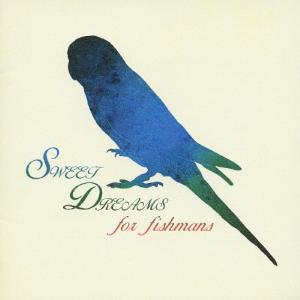 Various Artists Sweet Dreams for Fishmans CD