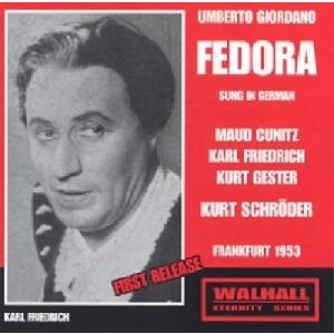 SCHRODER/HESSENRSO/CUNITZ/ETC Giordano : Fedora (sung in German) / Schroder, Hessenrso, Cunitz, etc CD｜tower